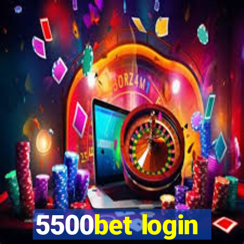 5500bet login